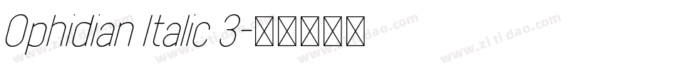Ophidian Italic 3字体转换